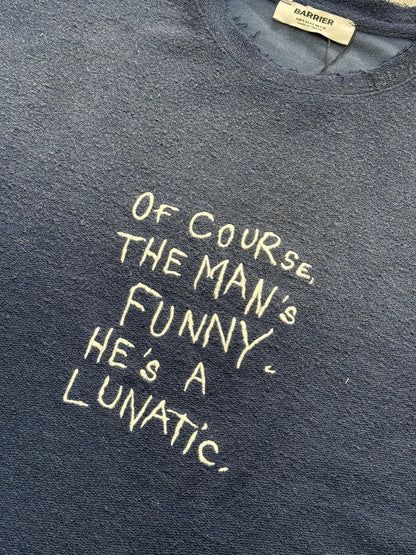 Funny But Crazy tshirt
