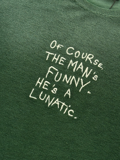 Funny But Crazy tshirt