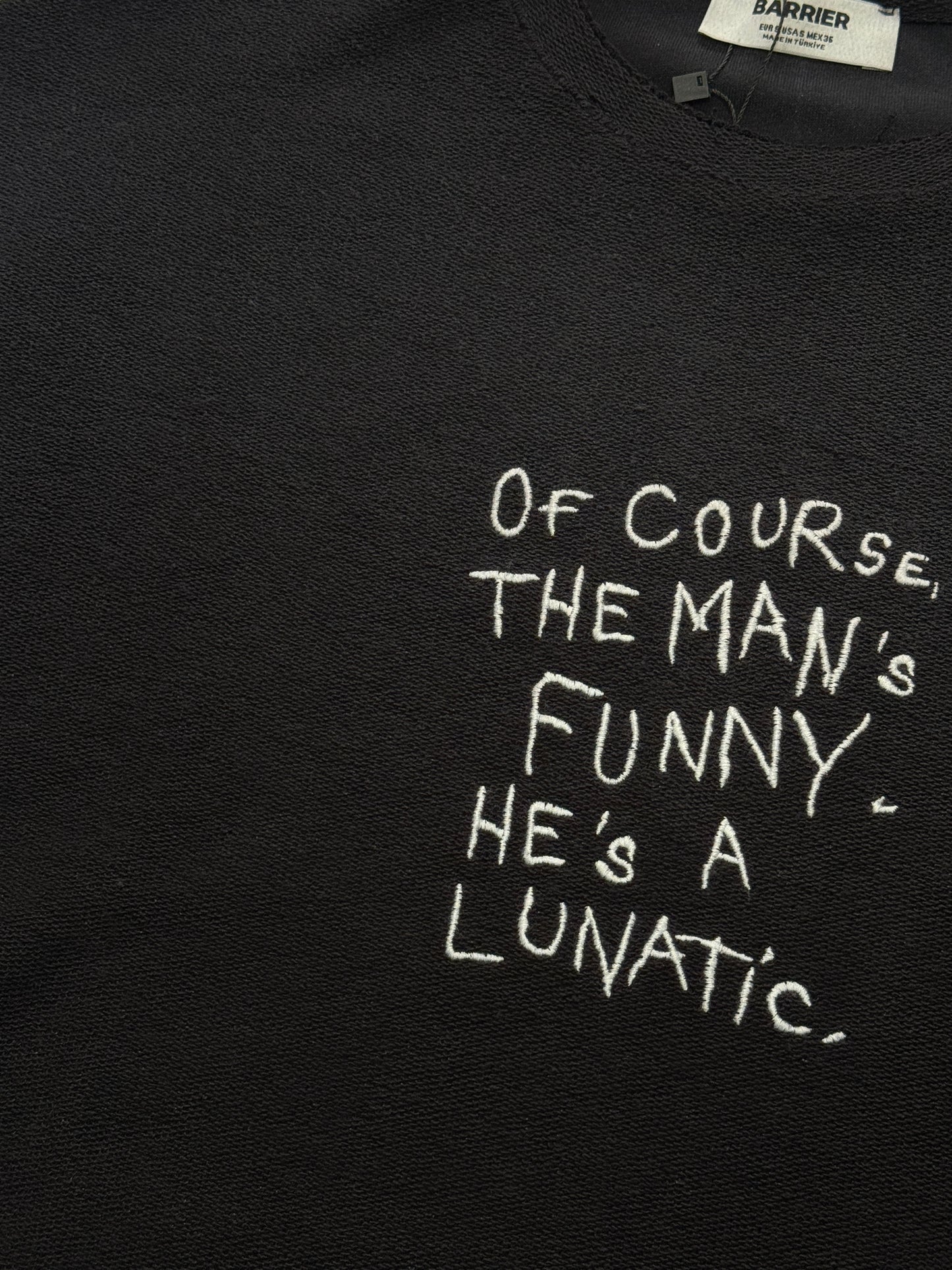 Funny But Crazy tshirt