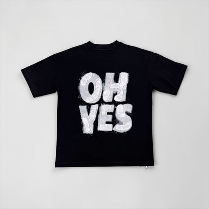 Raw “OH YES” heavy weight tshirt